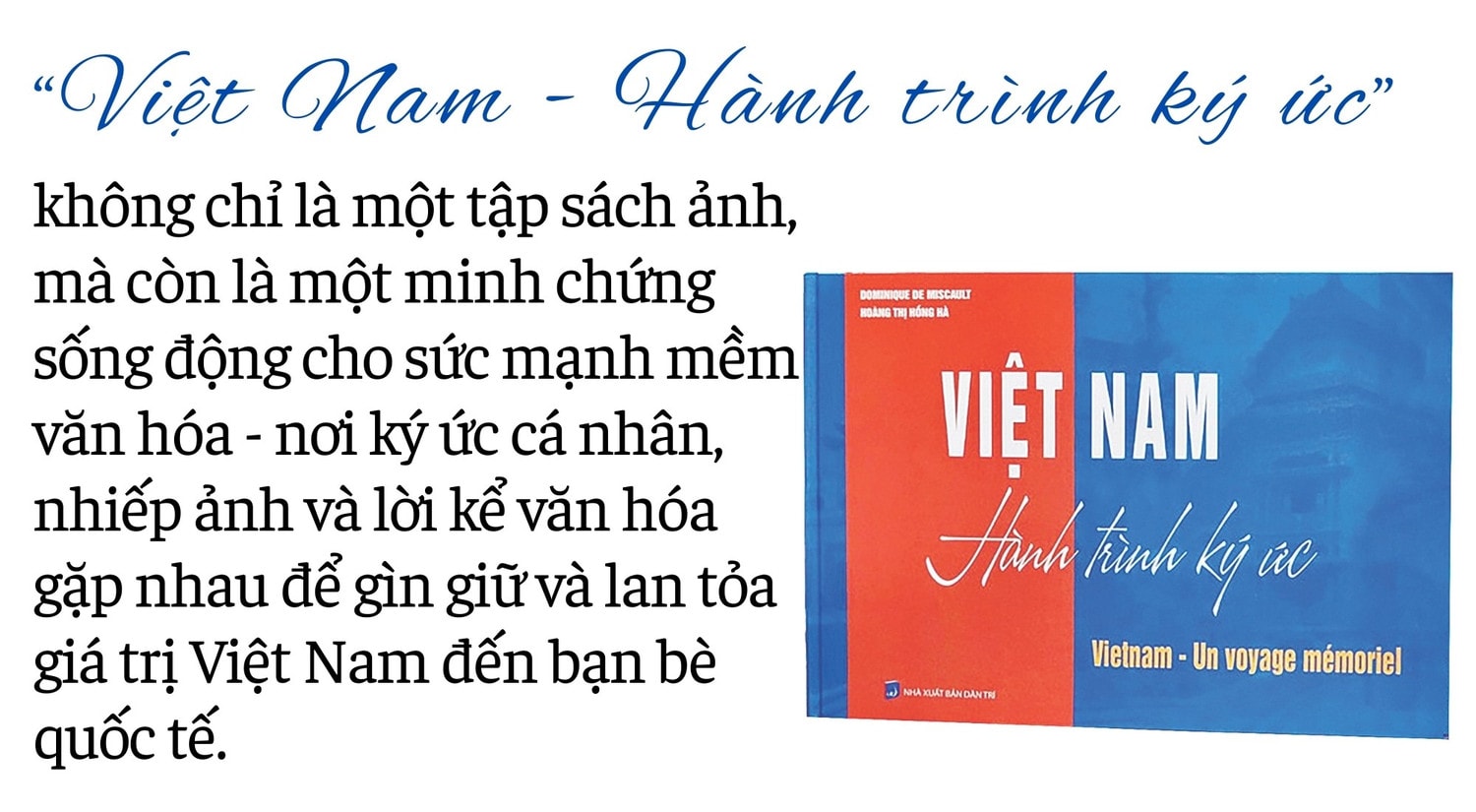 khong-chi-la-mot-tap-sach-anh-ma-con-la-mot-minh-chung-song-dong-cho-suc-manh-mem-van-hoa-noi-ky-uc-ca-nhan-nhiep-anh-va-loi-ke-van-hoa-gap-nhau-de-gin-giu-va-lan-toa-gia-tri-viet-nam-den-ban-1.jpg