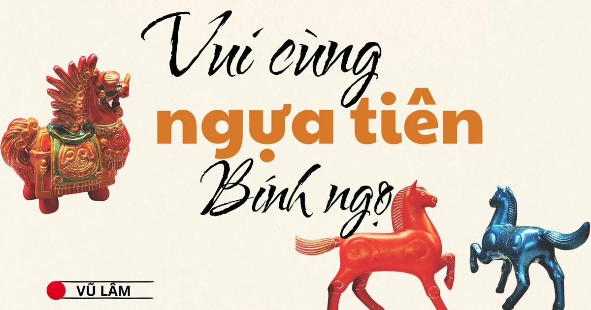 Vui cùng ngựa tiên Bính Ngọ