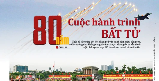 80 năm - Cuộc hành trình bất tử