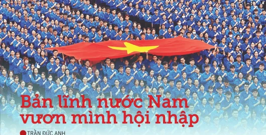 Bản lĩnh nước Nam vươn mình hội nhập