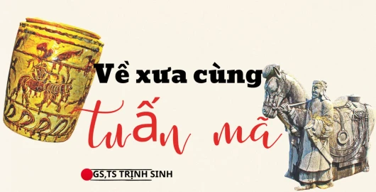 Về xưa cùng tuấn mã