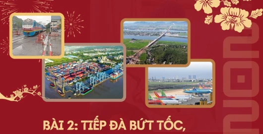 Tiếp đà bứt tốc, khẳng định vai trò trung tâm trong tăng trưởng kinh tế