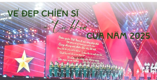 Vẻ đẹp chiến sĩ - "từ khóa" của năm 2025