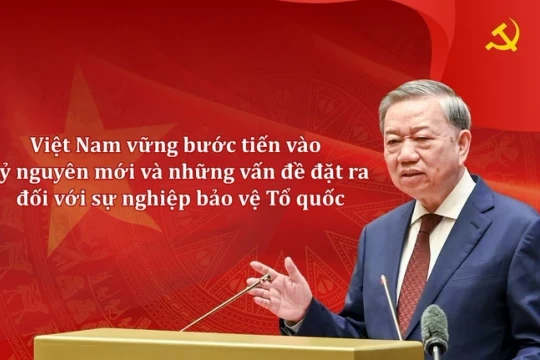 Việt Nam vững bước tiến vào kỷ nguyên mới và những vấn đề đặt ra đối với sự nghiệp bảo vệ Tổ quốc