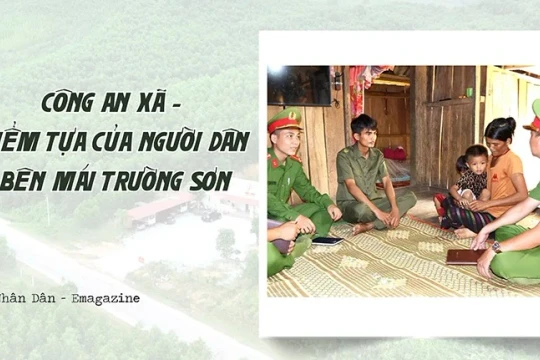Công an xã - Điểm tựa của người dân bên mái Trường Sơn