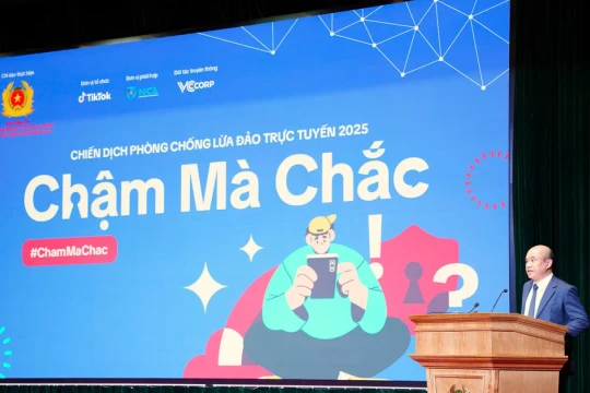 Bộ Công an đã chính thức khởi động Chiến dịch “Chống lừa đảo trực tuyến năm 2025-Chậm mà chắc”